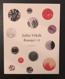Jukka Viikilä: Runoja I-II